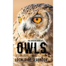 The Concise Book of Owls: A Guide to Nature's Most Mysterious Birds