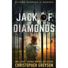Jack of Diamonds: A Mystery Thriller Novel