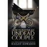 The Epilogues: Part III: How to Rattle an Undead Couple