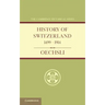 History of Switzerland 1499 1914