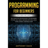 Programming for Beginners: This Book Includes: SQL Computer Programming for Beginners, Python, Kali Linux, Hacking with Kali Linux. Learn Coding
