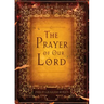 The Prayer of Our Lord