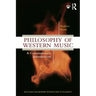 Philosophy of Western Music: A Contemporary Introduction