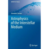 Astrophysics of the Interstellar Medium