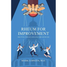 Rheum for Improvement: The Evolution of a Health-Care Advocate