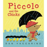 Piccolo and the Chicks