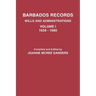 Barbados Records. Wills and Administrations: Volume I, 1639-1680