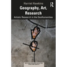 Geography, Art, Research: Artistic Research in the Geohumanities