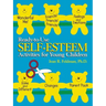 Ready-To-Use Self Esteem Activities for Young Children