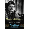 Making a Difference: My Fight for Native Rights and Social Justice