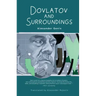 Dovlatov and Surroundings: A Philological Novel