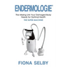 Endermologie: The Missing Link Your Damaged Body Needs for Optimal Health