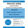 PRAXIS 5086 Social Studies: Content and Interpretation: PRAXIS II 5086 Social Studies