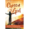 Chosen By God: God Has Chosen You for a Divine Assignment - Will You Dare To Fulfill It?