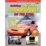 Building 4.6/5.4l Ford Horsepower on the Dyno