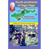 South-Southwest of Pago Pago: A Bible Lover's Guide to the Bahá'í Faith.