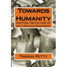 Towards Humanity: Shifting the Culture of Anti-Racism Organizing