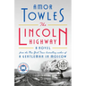 The Lincoln Highway: A Read with Jenna Pick (a Novel)