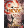 Tiny Minds: A Matter of Principle