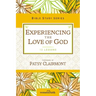 Experiencing the Love of God