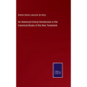 An Historical-Critical Introduction to the Canonical Books of the New Testament