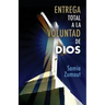 Entrega Total a la Voluntad de Dios