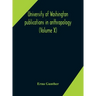 University of Washington publications in anthropology (Volume X) Ethnobotany of Western Washington