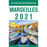 Marseilles - The Delaplaine 2021 Long Weekend Guide