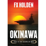 Okinawa: This is the Future of War