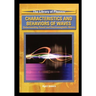 Characteristics and Behaviors of Waves: Understanding Sound and Electromagnetic Waves