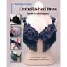 Embellished Bras: Basic Techniques