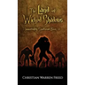 The Land of Wicked Shadows