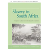 Slavery in South Africa: Captive Labor on the Dutch Frontier
