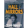 Hall of Mirrors: Virginia Hall: America's Greatest Spy of WWII