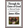Through the Gates of Good, or Christ and Conduct