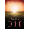 I Did Not Die