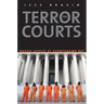 Terror Courts: Rough Justice at Guantanamo Bay