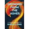 Growing From the Ashes