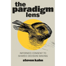 The Paradigm Lens: Informed Consent to Shared Decision Making