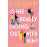Is She Really Going Out with Him?