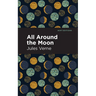 All Around the Moon