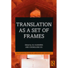 Translation as a Set of Frames