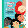 I Have the Right: An Affirmation of the United Nations Convention on the Rights of the Child
