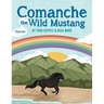 Comanche the Wild Mustang