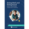 Doing Well and Doing Good: Human-Centered Digital Transformation Leadership