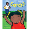 Catch!