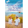The Cowboy's Spring Romance: Grass Valley Cowboys