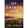 Of Saints and Rivers