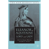 Eleanor of Aquitaine: Lord and Lady
