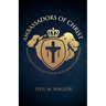 Ambassadors of Christ: 30 Daily Readings for Reconcilers in an Unreconciled World